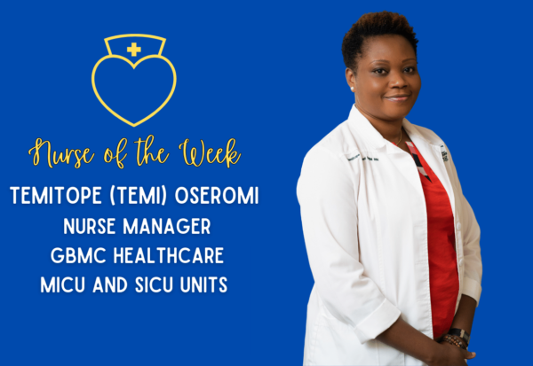 Meet Temitope Oseromi: The Stabilizing Nursing Leader at GBMC Healthcare